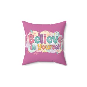 Believe in Yourself pillow | Inspirational quote throw pillow, pink motivational decor
