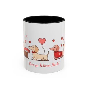 Dachshund Valentine Coffee Mug — "Love Ya Wiener Much!" Accent Ceramic Mug