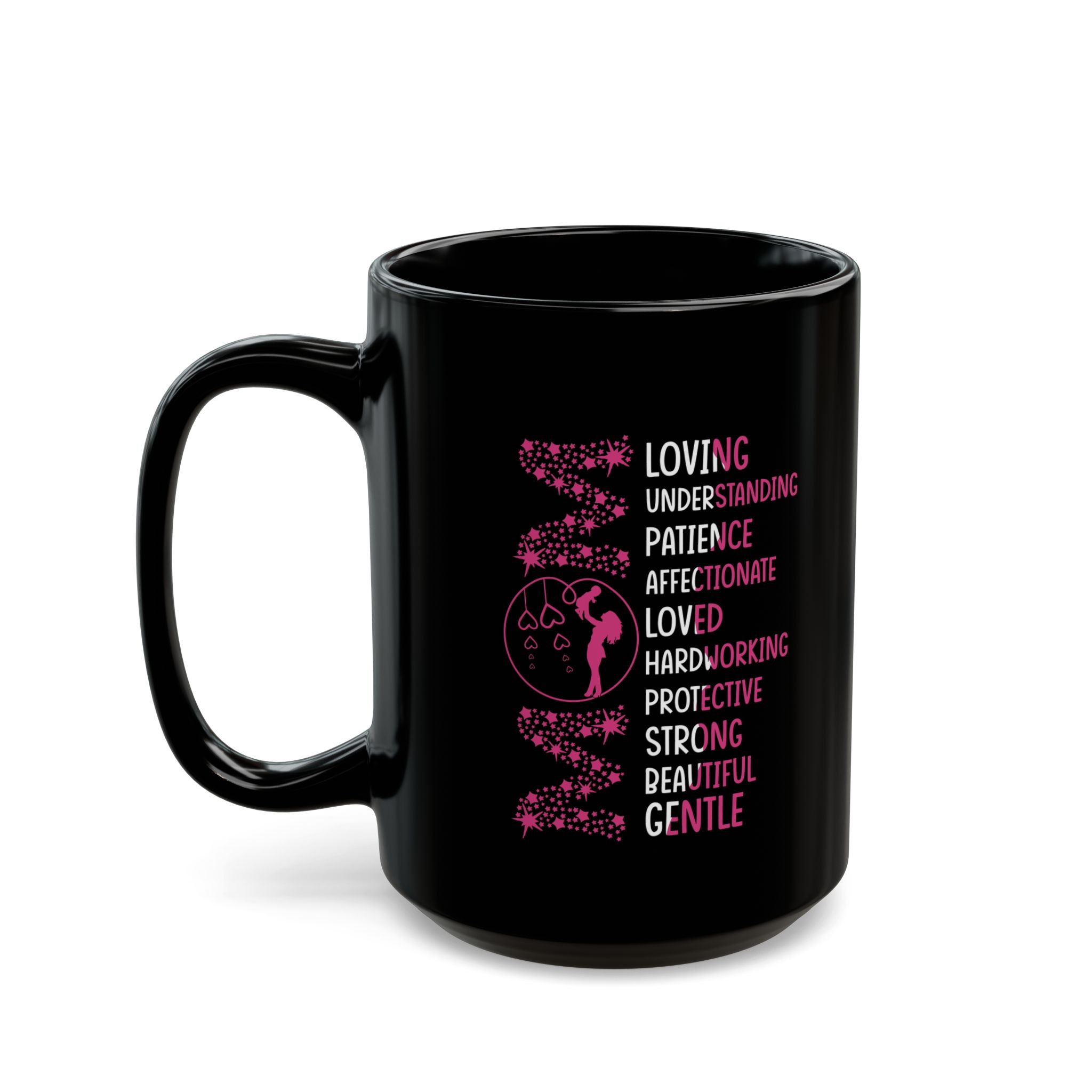 Mom Inspirational Black Mug (11oz, 15oz) - Image 7