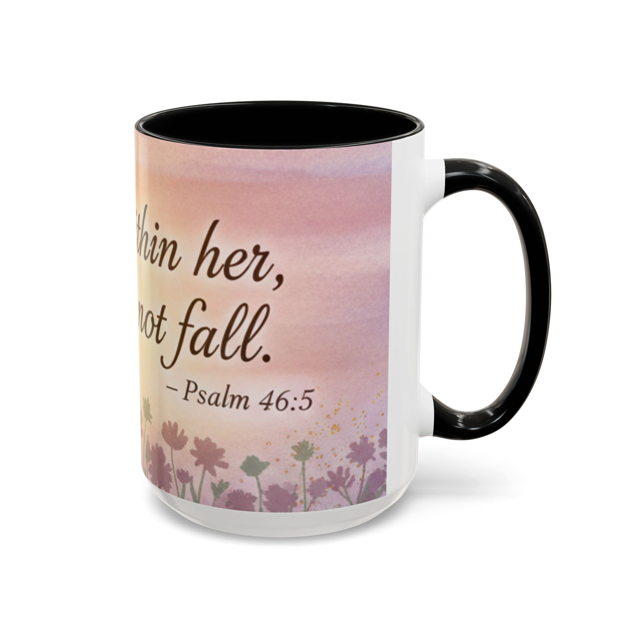 Inspirational Coffee Mug — "God is within her, she will not fall" (Psalm 46:5) - Image 18