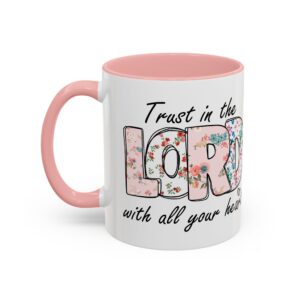 Trust in the Lord with all your heart Mug