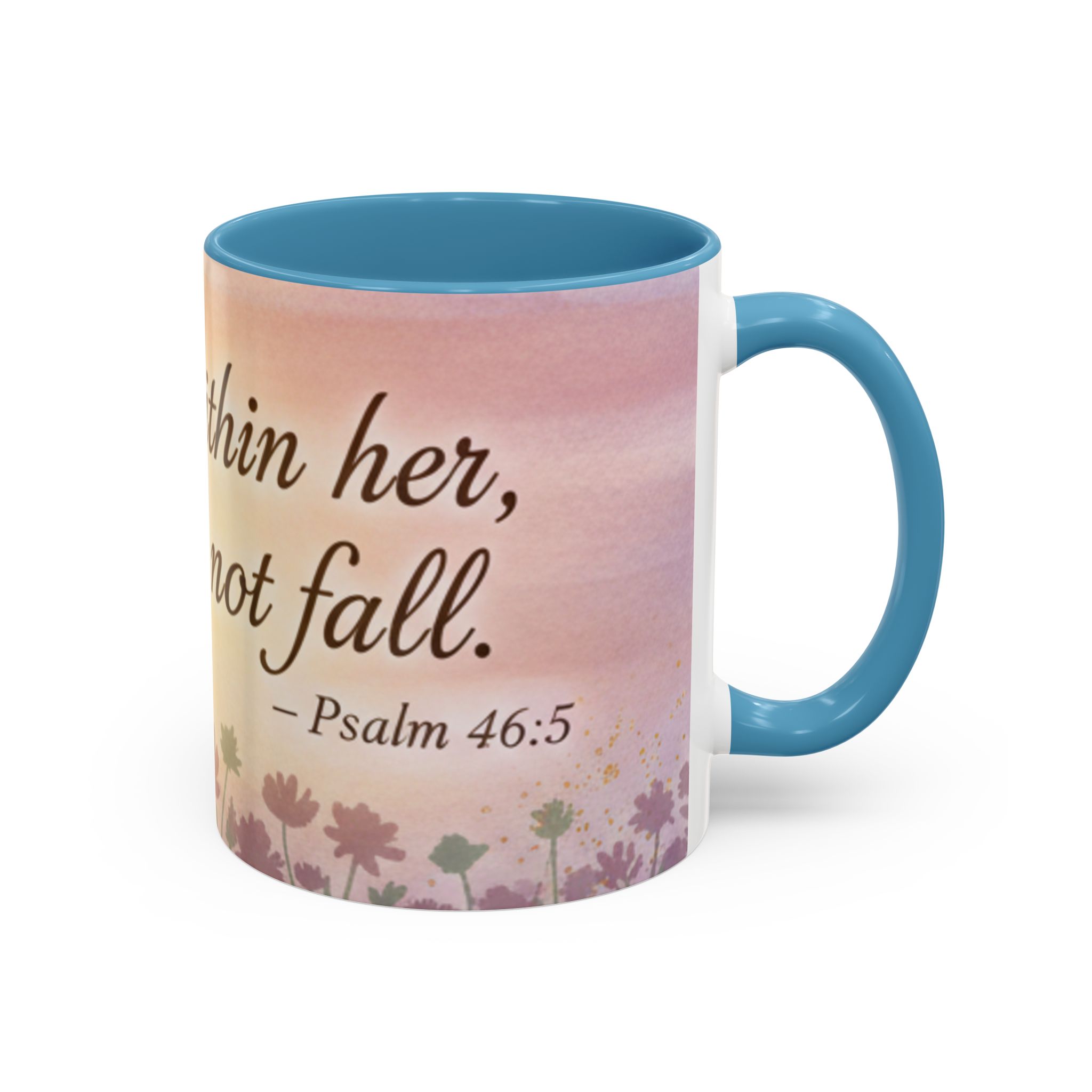 Inspirational Coffee Mug — "God is within her, she will not fall" (Psalm 46:5) - Image 26