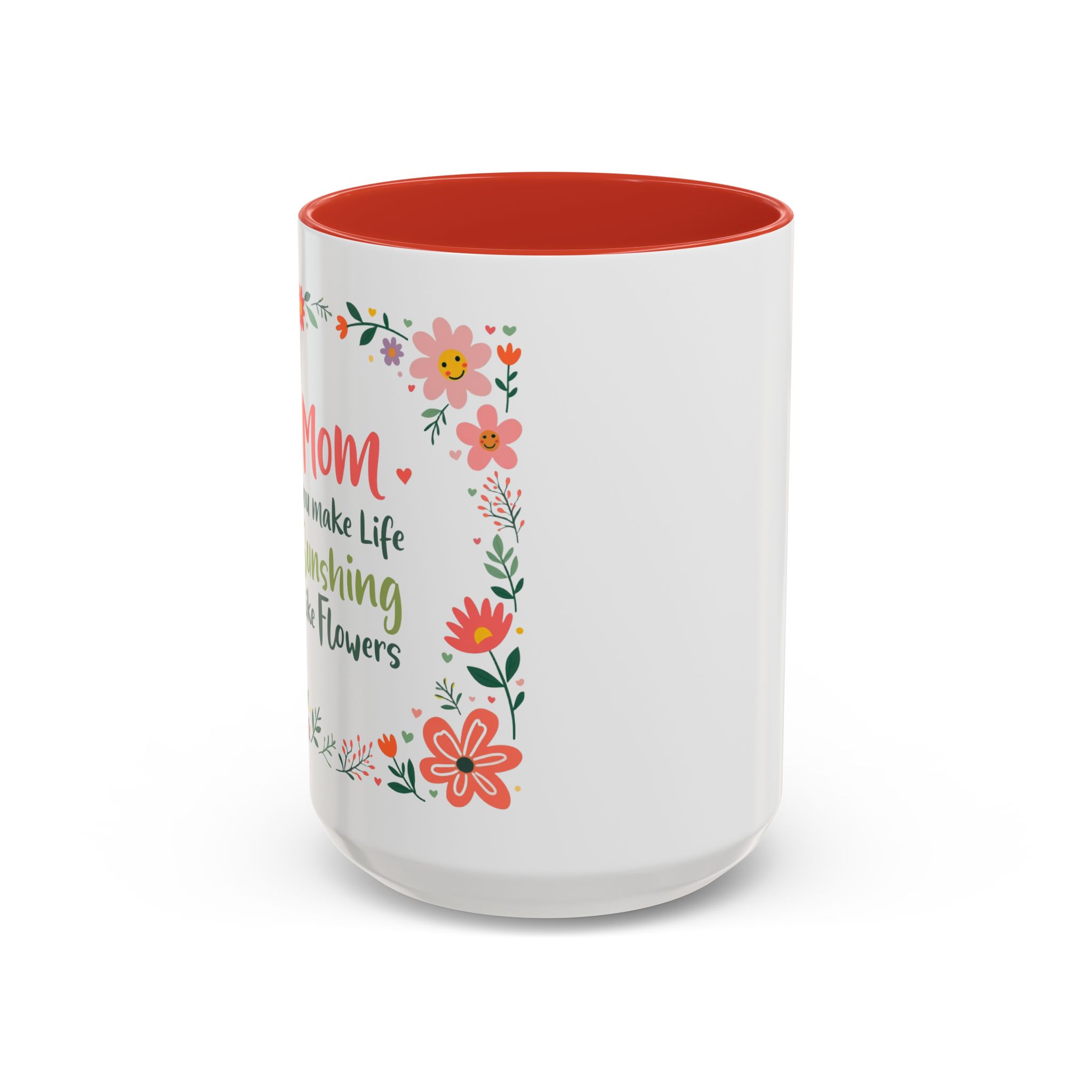 Floral 'Mom' Coffee Mug – Inspirational Mother's Day Accent Mug (11/15oz) - Image 24