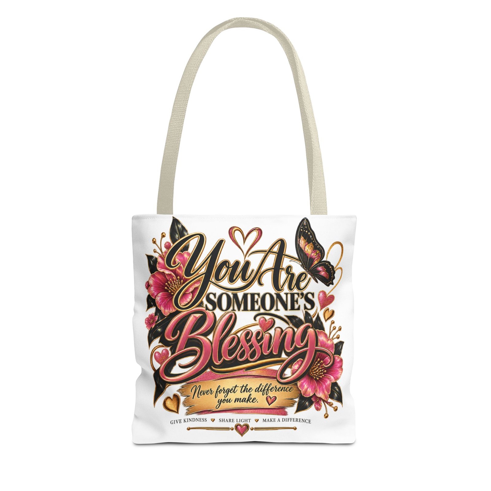 Inspirational Tote Bag — "You Are Someone's Blessing" / "Never Forget the Difference You Make" Floral Design - Image 5