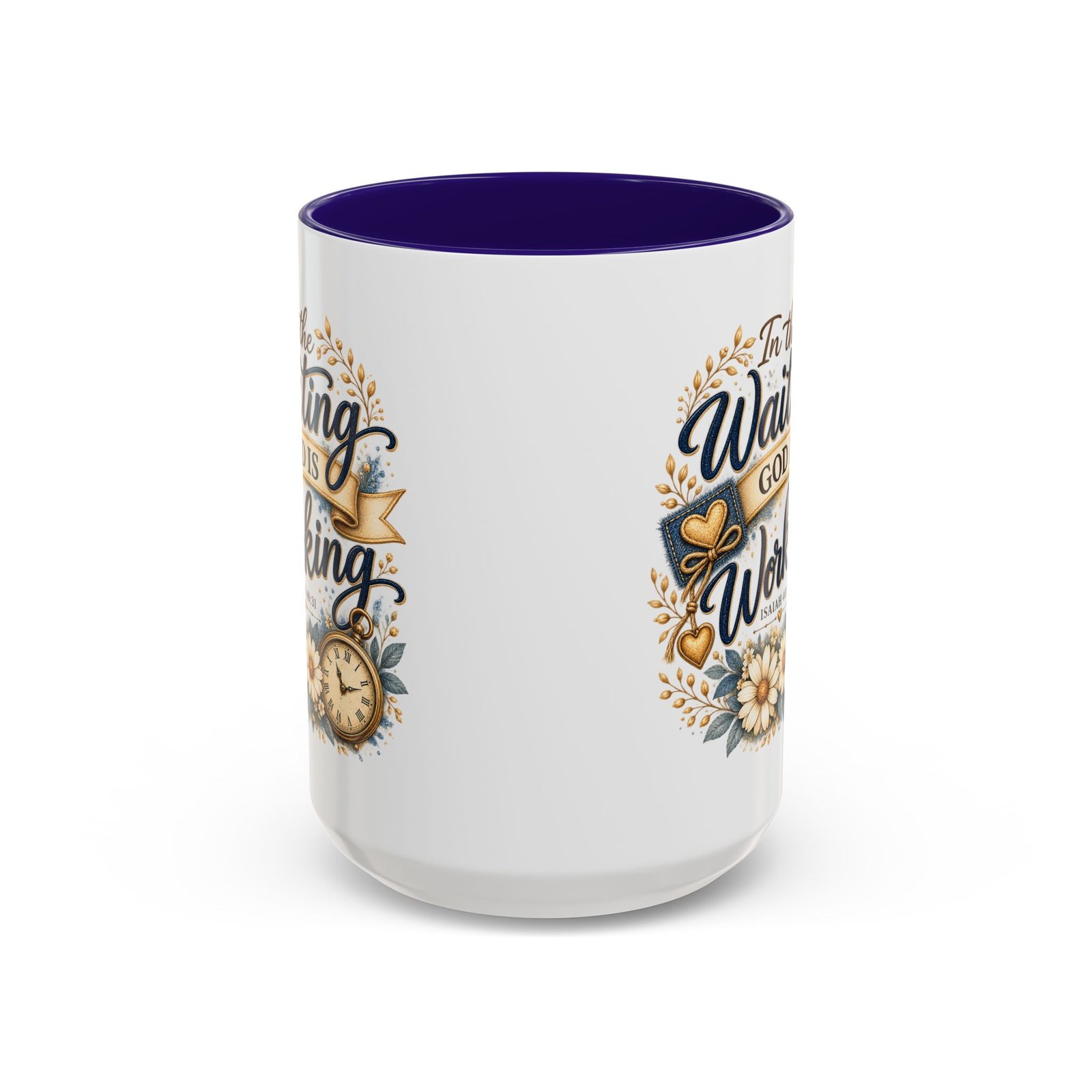 Inspirational Ceramic Mug — "In the Waiting God Is Working" (11oz/15oz) - Image 3